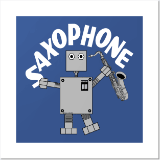 Saxophone Robot White Text Posters and Art